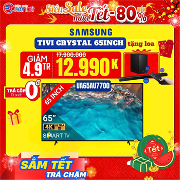 Smart Tivi Samsung 4K 65 inch 65AU7700