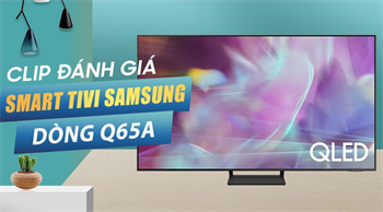 Smart Tivi QLED 4K 55 inch Samsung QA55Q65A