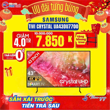 Smart Tivi Samsung 4K Crystal UHD 43 inch UA43DU7700