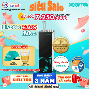 Máy lọc nước nóng lạnh Livotec 630S Mẫu mới