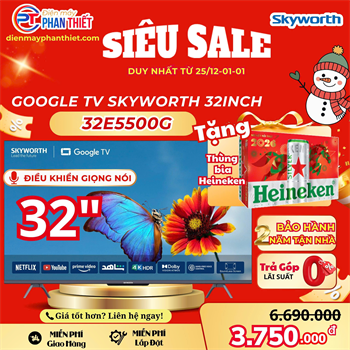 Google Tivi Skyworth HD 32 Inch 32E5500G