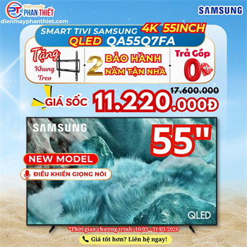 Smart Tivi QLED Samsung 4K 55 inch QA55Q7FA Mẫu mới